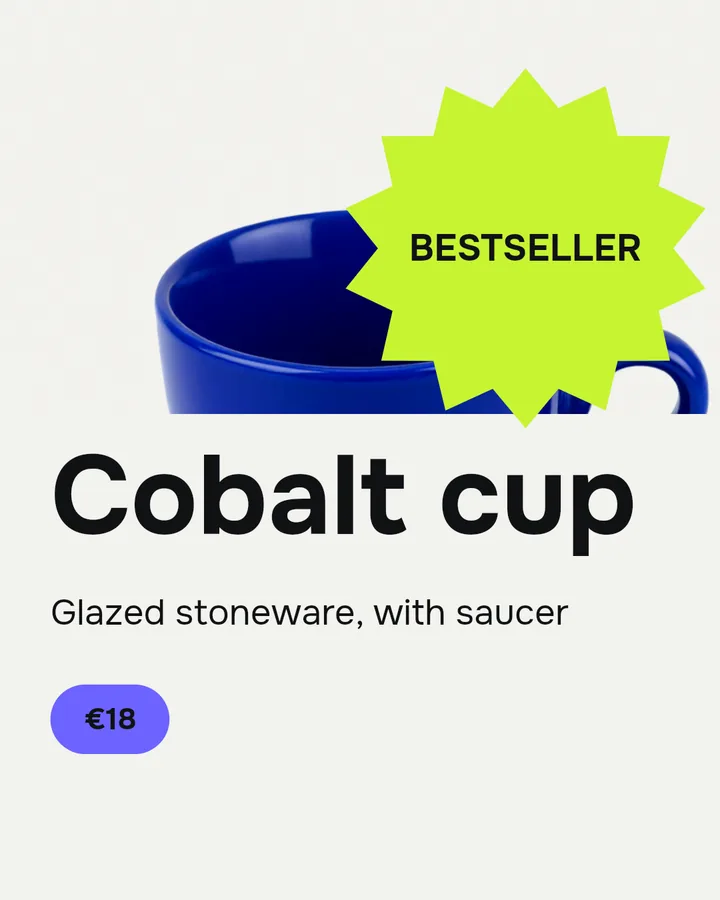A post: Bestseller, Cobalt cup, Glazed stoneware, with saucer, €18.